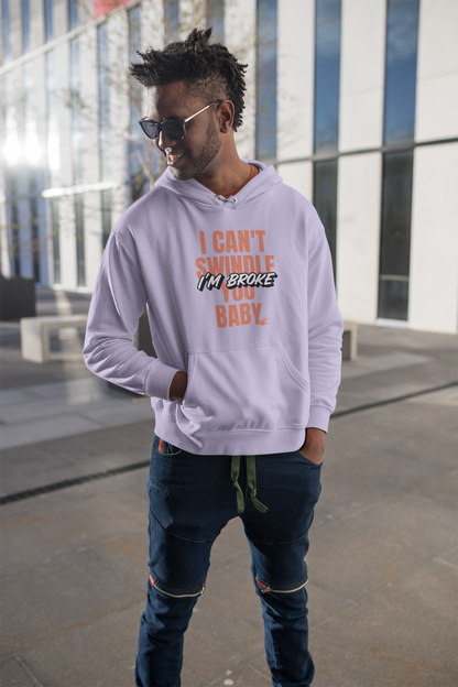 I Am Broke Hoodie for Comfort and Style