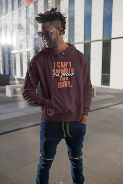 I Am Broke Hoodie for Comfort and Style
